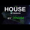 House of Riddles