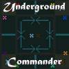 Underground Commander