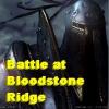 Battle at Bloodstone Ridge
